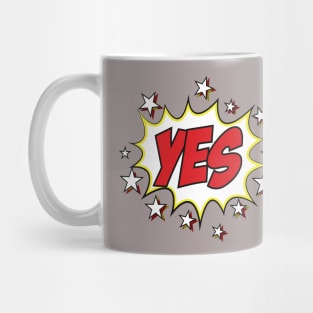 say yes Mug